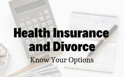 Health Insurance and Divorce: Know Your Options