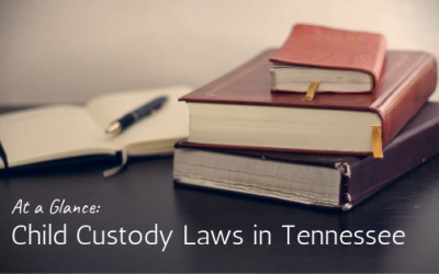 At a Glance: Child Custody Laws in Tennessee